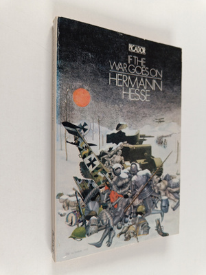 Hermann Hesse : If the war goes on