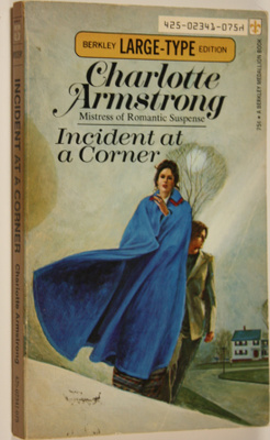 Charlotte Armstrong : Incident at a Corner
