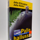 John Elkington : Pallo hallussa : vihreän elämän opas - pikkukuva 1