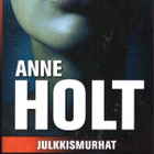 Anne Holt - Julkkismurhat (Inger Johanne Vik) - pikkukuva 1