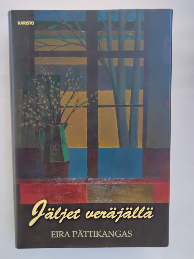 Jäljet veräjällä - Eira Pättikangas 1.p (sid.)