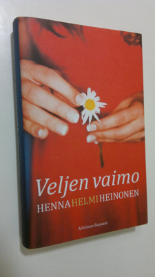 Henna Helmi Heinonen : Veljen vaimo