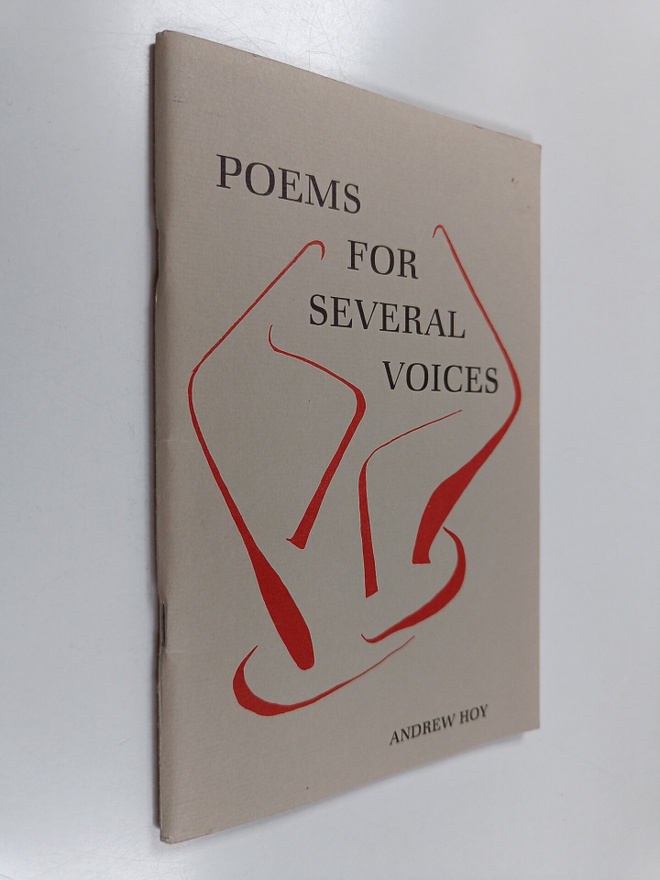 Andrew Hoy : Poems for several voices