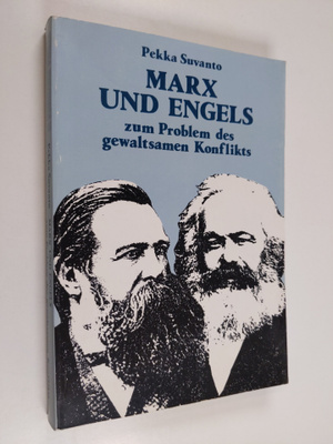 Pekka Suvanto : Marx und Engels zum Problem des gewaltsam...