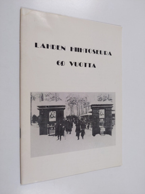 Lahden hiihtoseura 60 vuotta