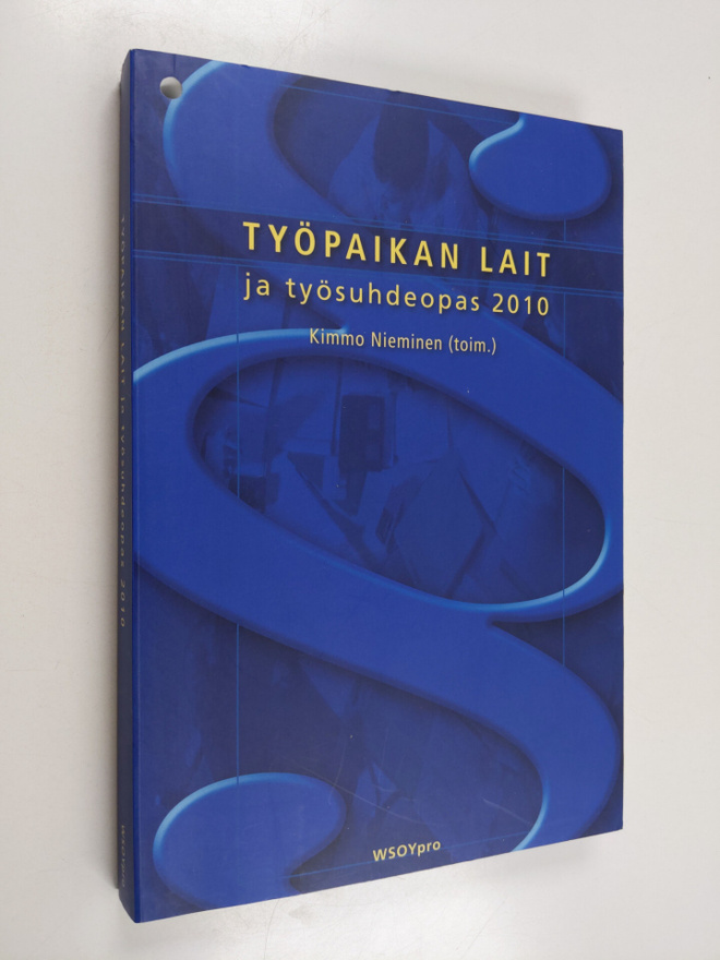 Työpaikan lait ja työsuhdeopas 2010
