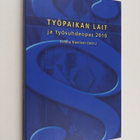 Työpaikan lait ja työsuhdeopas 2010 - pikkukuva 1
