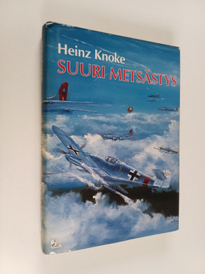 Heinz Knoke : Suuri metsästys