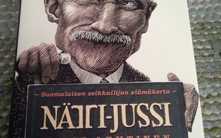 Lasse Lehtinen - Arto Paasilinna: Nätti-Jussi