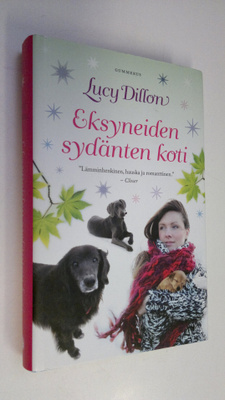 Lucy Dillon : Eksyneiden sydänten koti