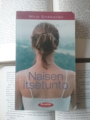 Mirja Sinkkonen - Naisen itsetunto (pokkari)