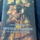 Tzvetan Todorov: Imperfect Garden. The Legacy of Humanism - pikkukuva 1
