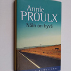 Annie Proulx : Näin on hyvä : kertomuksia Wyomingista 3 - pikkukuva 1