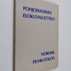 Pohjoismainen elokuvaluettelo Nordisk filmkatalog - pikkukuva 1