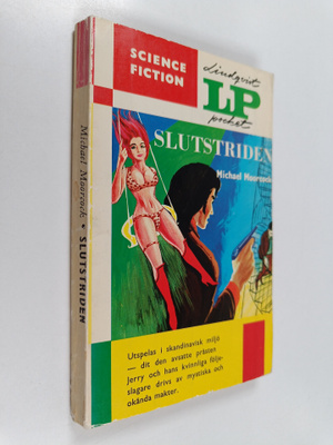 Michael Moorcock : Slutstriden
