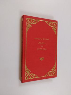 Kahlil Gibran : Merta ja hiekkaa