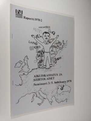 Aikuiskasvatus ja siirtolaiset : seminaari 3.-5. huhtikuu...