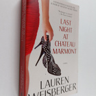 Lauren Weisberger : Last Night at Chateau Marmont - A Novel - pikkukuva 1