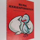 Hans Christian Andersen : Ruma ankanpoikanen - pikkukuva 1