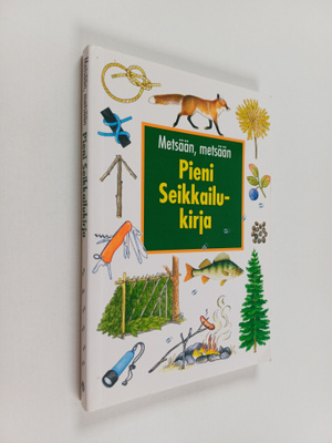 Magnus Bolle : Pieni seikkailukirja : Metsään, metsään