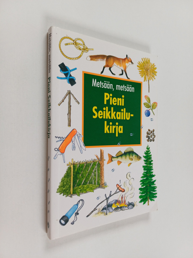 Magnus Bolle : Pieni seikkailukirja : Metsään, metsään