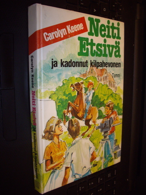 Carolyn Keene: Neiti Etsivä ja kadonnut kilpahevonen *Sis.pk