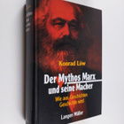 Konrad Löw : Der Mythos Marx und seine Macher - wie aus G... - pikkukuva 1