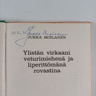 Jukka Moilanen : Ylistän virkaani veturimiehenä ja liperi... - pikkukuva 3