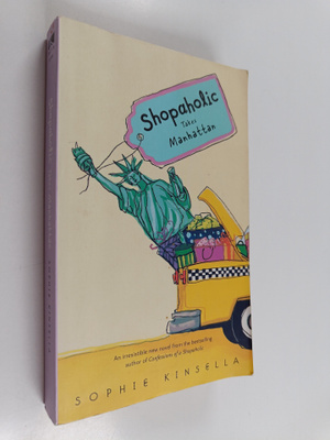 Sophie Kinsella : Shopaholic Takes Manhattan
