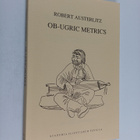 Robert Austerlitz : Ob-Ugric metrics : the metrical struc... - pikkukuva 1