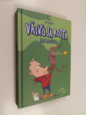 Marit Nicolaysen : Väinö ja rotta kultajahdissa