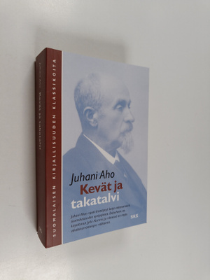 Juhani Aho : Kevät ja takatalvi
