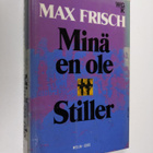 Max Frisch : Minä en ole Stiller - pikkukuva 1