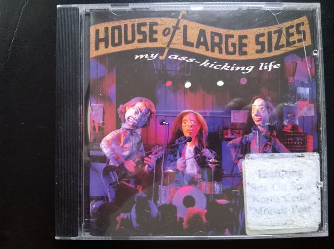 House Of Large Sizes - My Ass-Kicking Life