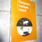 Karjalan kansan runot 1, Kalevalanaiheiset kertovat runot - pikkukuva 1