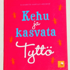 Elizabeth Hartley-Brewer: Kehu ja kasvata tyttö - pikkukuva 1
