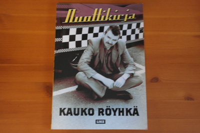 Kauko Röyhkä:Nuottikirja.Nid.