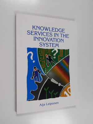 Aija Leiponen : Knowledge services in the innovation system
