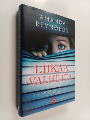Amanda Reynolds : Liikaa valheita