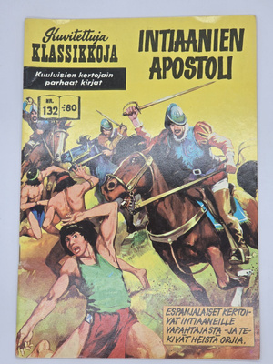 Kuvitettuja klassikkoja - Intiaanien Apostoli (nro 132)