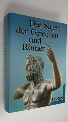 Die Sagen der Griechen und Römer