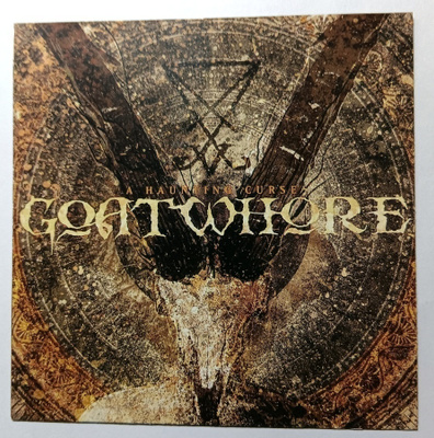 GOATWHORE a Haunting Curse CD (2006) HUIPPUKUNTO