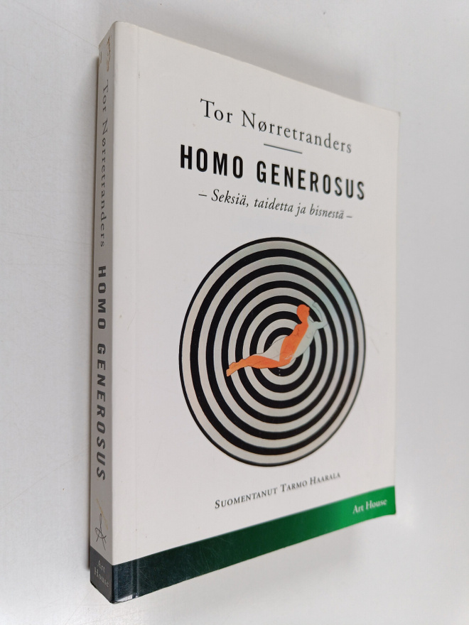 Tor Nörretranders : Homo generosus : seksiä, taidetta ja ...