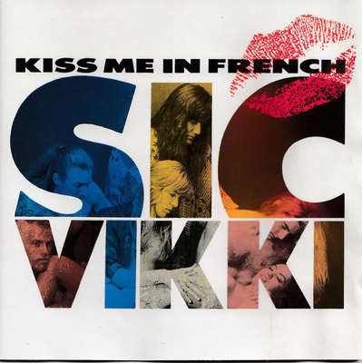 Sic Vikki - Kiss Me In French (CD) NEAR MINT!!
