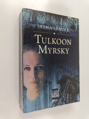 Leena Lander : Tulkoon myrsky