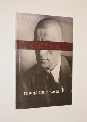 Vladimir Majakovski: Runoja Amerikasta