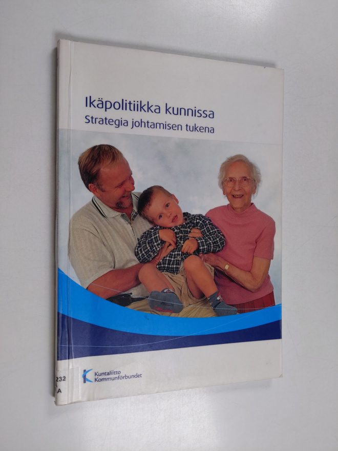 Ikäpolitiikka kunnissa : strategia johtamisen tukena