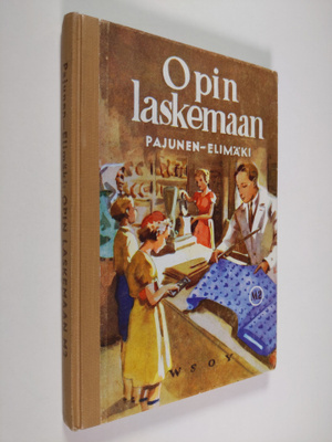 Väinö Pajunen : Opin laskemaan M2 : Maaseudun kansakouluj...