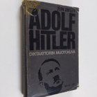 Pentti Linnonen ym. : Adolf Hitler - diktaattorin muotokuva - pikkukuva 1