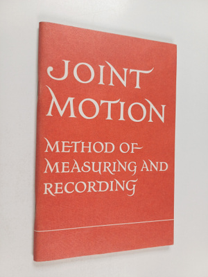 Joint Motion - Method of Measuring and Recording